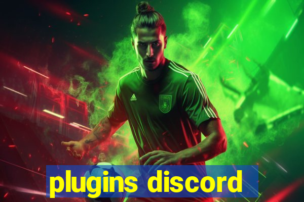 plugins discord